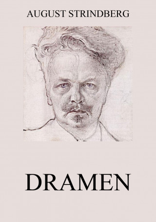 August Strindberg: Dramen
