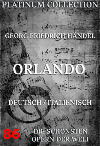 Georg Friedrich Händel, Carlo Sigismondo Capece: Orlando