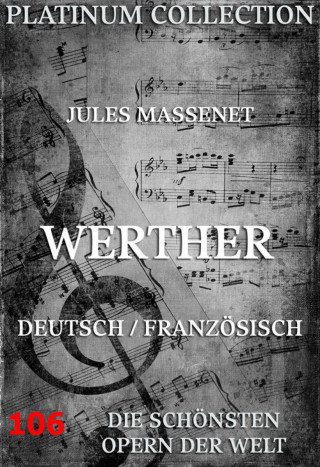 Jules Massenet, Edouard Blau: Werther