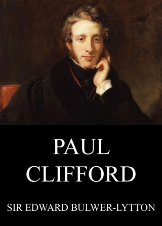 Edward Bulwer-Lytton: Paul Clifford