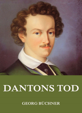 Georg Büchner: Dantons Tod