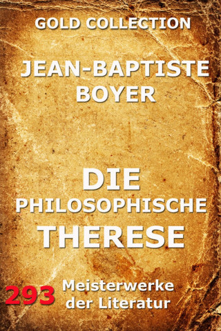 Jean-Baptiste Boyer: Die philosophische Therese