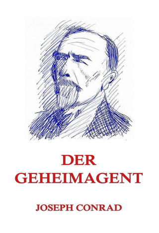 Joseph Conrad: Der Geheimagent