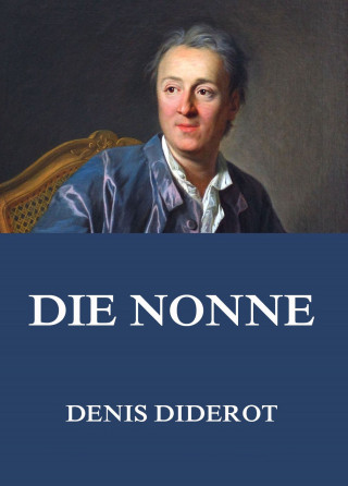 Denis Diderot: Die Nonne