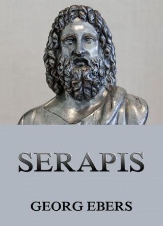 Georg Ebers: Serapis