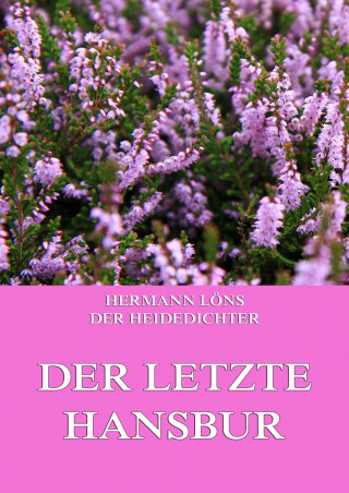 Hermann Löns: Der letzte Hansbur