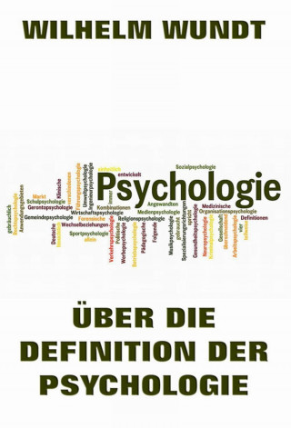 Wilhelm Wundt: Über die Definition der Psychologie