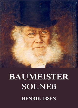 Henrik Ibsen: Baumeister Solneß