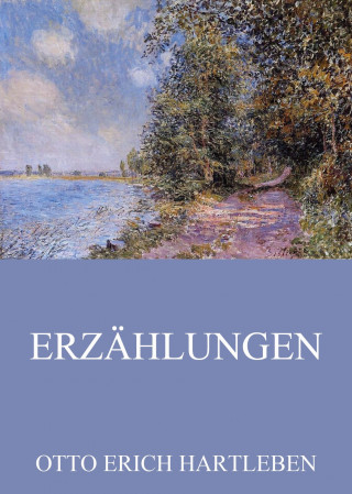 Otto Erich Hartleben: Erzählungen