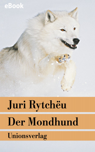 Juri Rytchëu: Der Mondhund