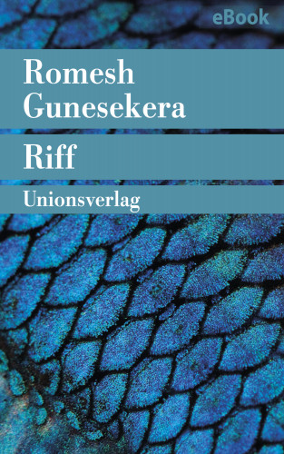 Romesh Gunesekera: Riff