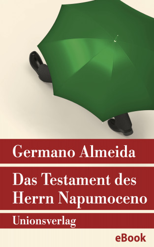 Germano Almeida: Das Testament des Herrn Napumoceno