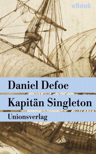 Daniel Defoe: Kapitän Singleton