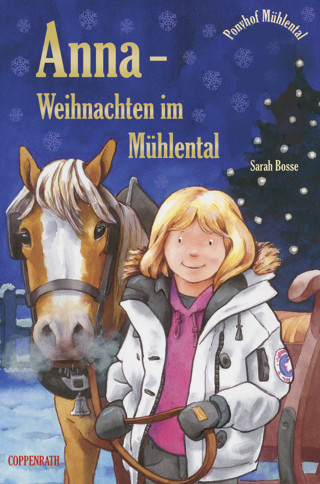 Sarah Bosse: Anna - Weihnachten im Mühlental