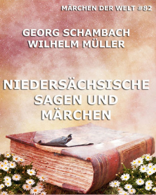 Georg Schambach: Niedersächsische Sagen und Märchen