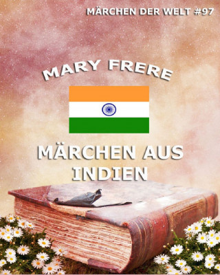 Mary Frere: Märchen aus Indien