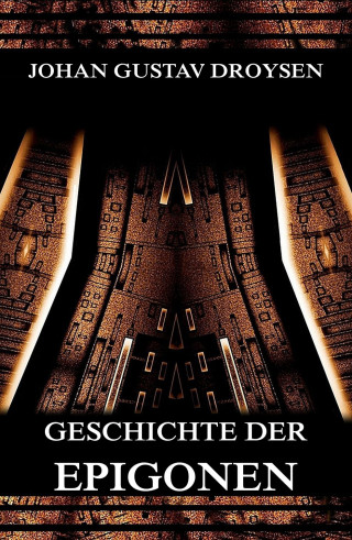 Johann Gustav Droysen: Geschichte der Epigonen