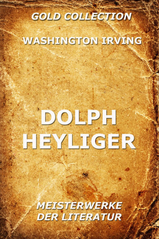 Washington Irving: Dolph Heyliger