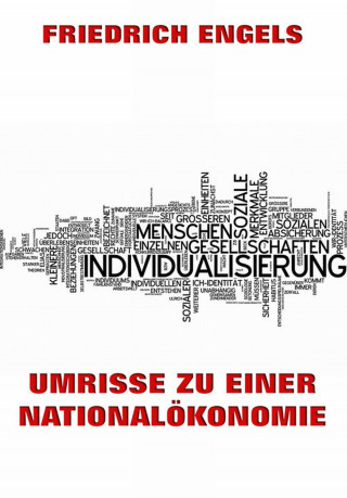 Friedrich Engels: Umrisse zu einer Nationalökonomie