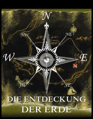 Jules Verne: Die Entdeckung der Erde