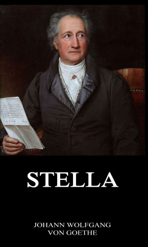 Johann Wolfgang von Goethe: Stella