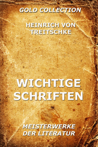 Heinrich von Treitschke: Wichtige Schriften