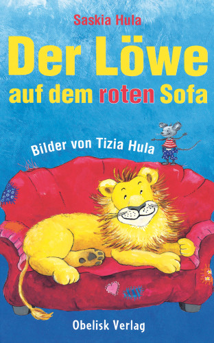 Saskia Hula: Der Löwe auf dem roten Sofa