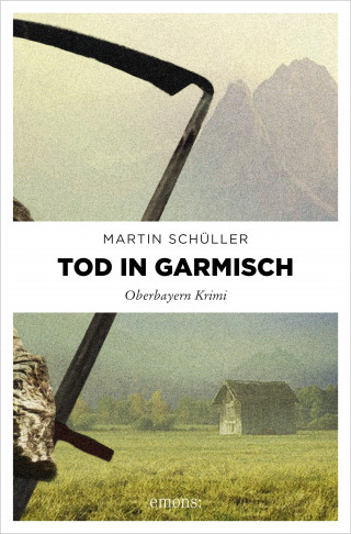 Martin Schüller: Tod in Garmisch