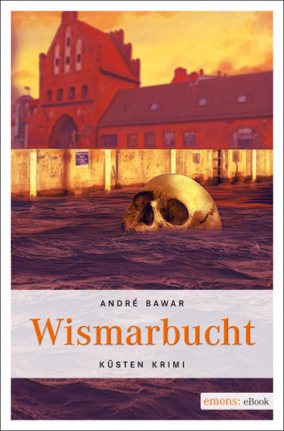 André Bawar: Wismarbucht