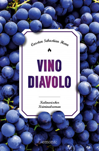 Carsten Sebastian Henn: Vino Diavolo