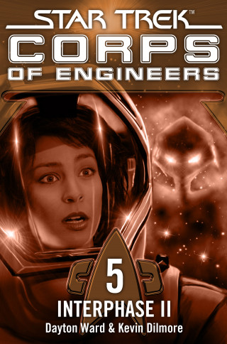 Dayton Ward, Kevin Dilmore: Star Trek - Corps of Engineers 05: Interphase 2