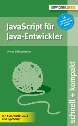 Oliver Zeigermann: JavaScript für Java-Entwickler