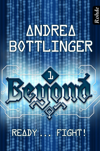 Andrea Bottlinger: Beyond Band 1: Ready ... fight!