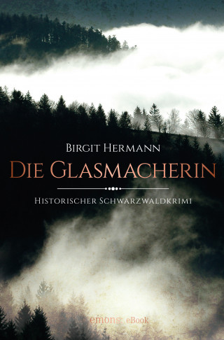 Birgit Hermann: Die Glasmacherin