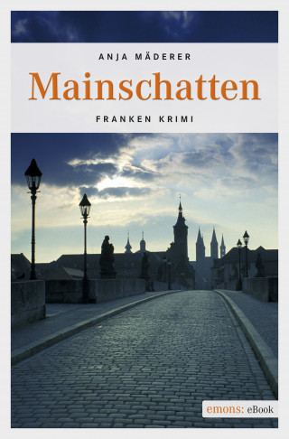 Anja Mäderer: Mainschatten