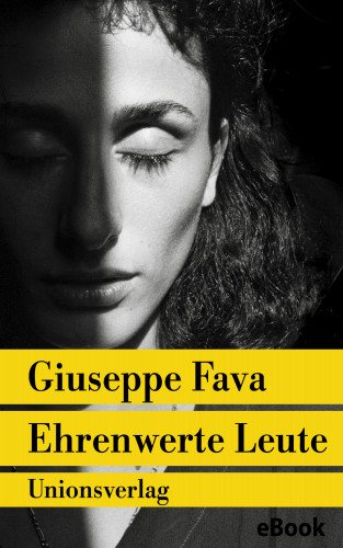 Giuseppe Fava: Ehrenwerte Leute