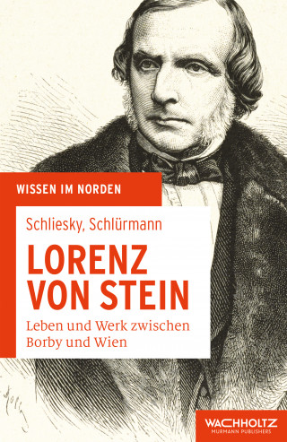 Utz Schliesky, Jan Schlürmann: Lorenz von Stein