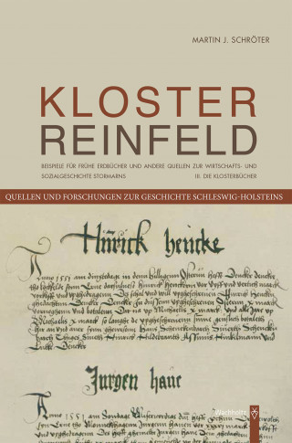 Martin J. Schröter: Das Kloster Reinfeld. III. Die Klosterbücher