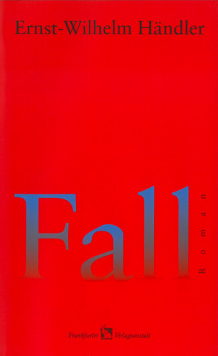 Ernst-Wilhelm Händler: Fall