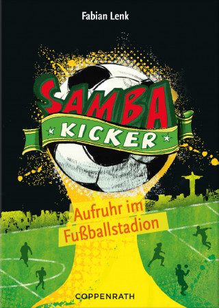 Fabian Lenk: Samba Kicker - Band 1