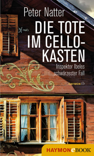 Peter Natter: Die Tote im Cellokasten