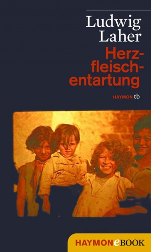 Ludwig Laher: Herzfleischentartung