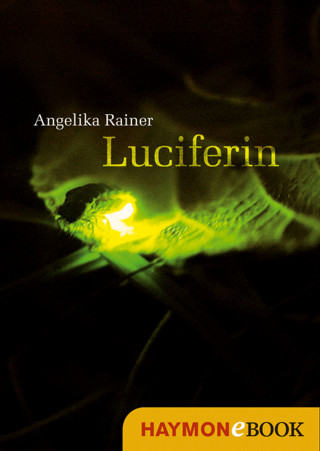 Angelika Rainer: Luciferin