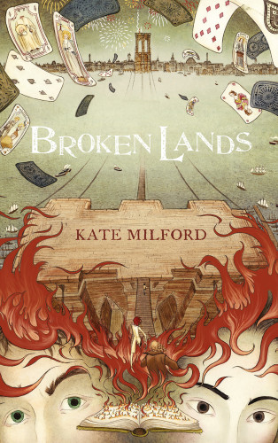 Kate Milford: Broken Lands