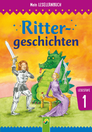 Carola von Kessel: Rittergeschichten
