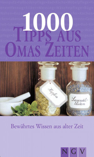 1000 Tipps aus Omas Zeiten