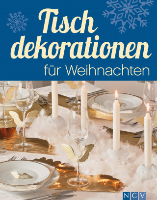 Rita Mielke: Tischdekorationen für Weihnachten