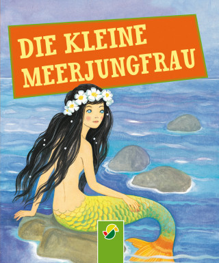 Hans Christian Andersen, Gisela Fischer: Die kleine Meerjungfrau