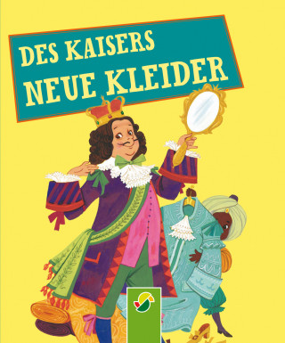 Hans Christian Andersen, Gisela Fischer: Des Kaisers neue Kleider