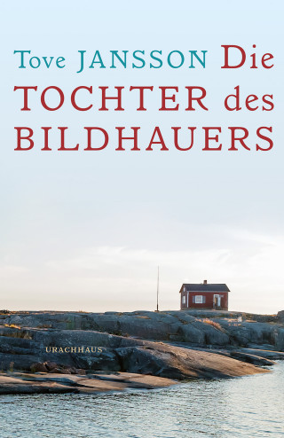 Tove Jansson: Die Tochter des Bildhauers